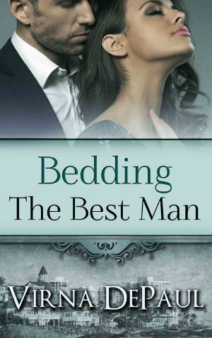 [Bedding the Bachelors 07] • Bedding the Best Man